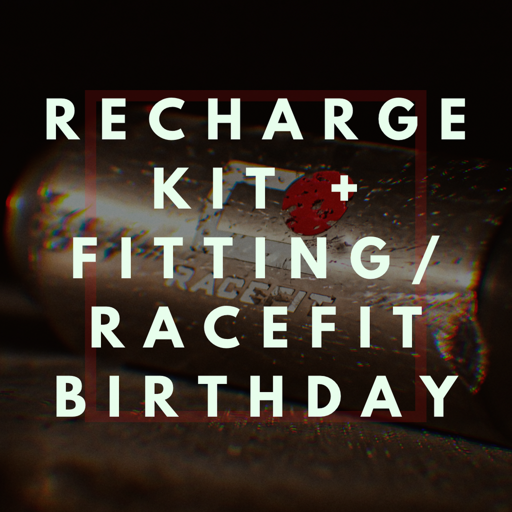 Recharge Kit + Fitting/Racefit Birthday